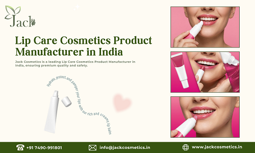 Lip Care Cosmetics Product Manufacturer in India